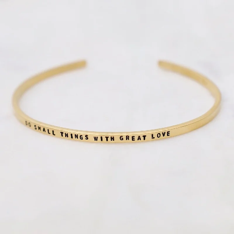 Do Small Things with Great Love Stamped Gold Plated Cuff Bracelet